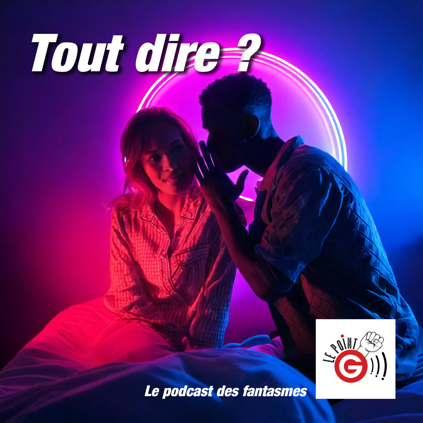 Le Point G! 2 Parler de ses fantasmes
