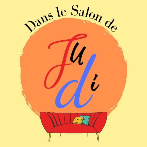 Dans le Salon de JuDi Dans le Salon de JuDi