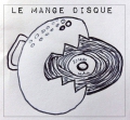 Le mange disque