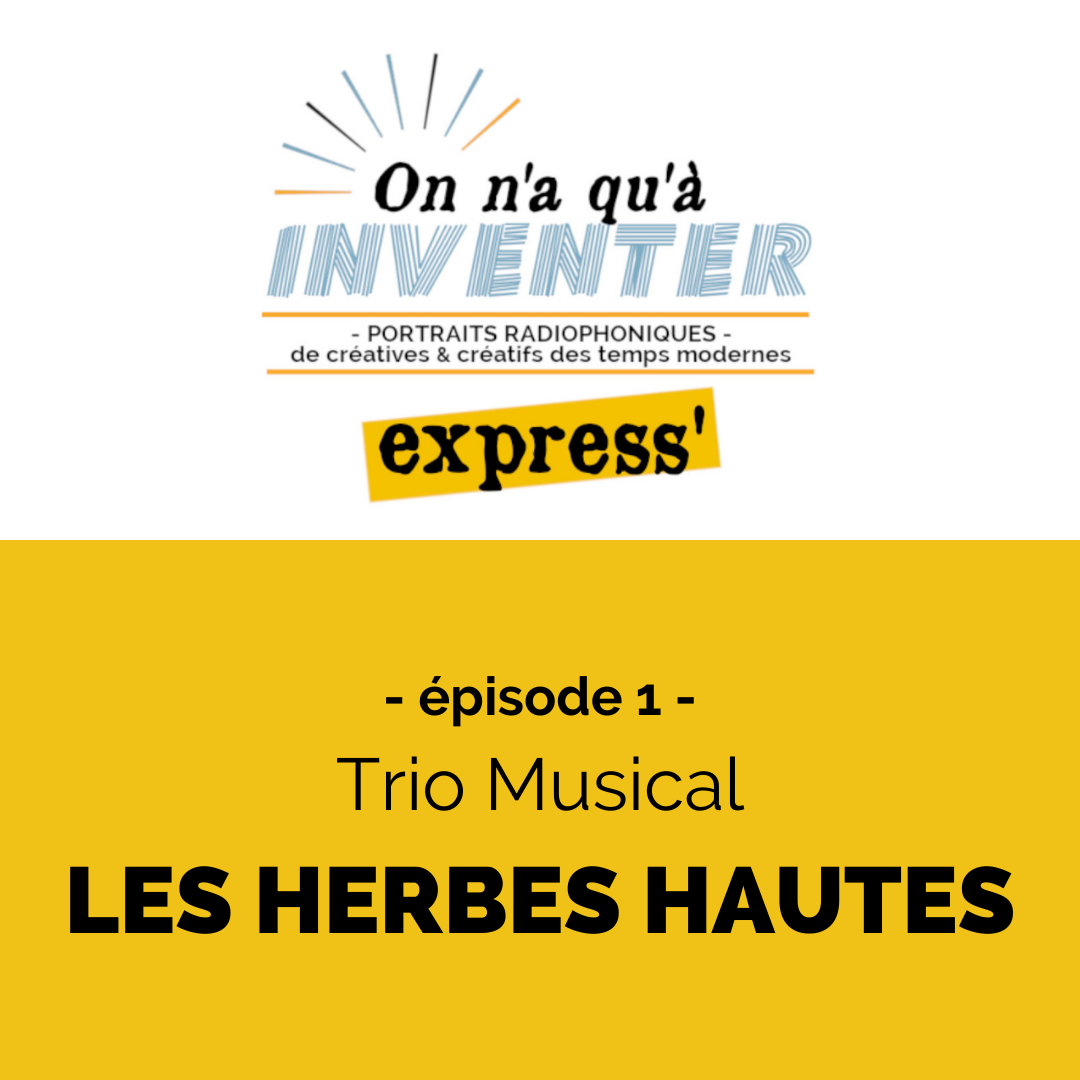 ÉPISODE 1 - LES HERBES HAUTES