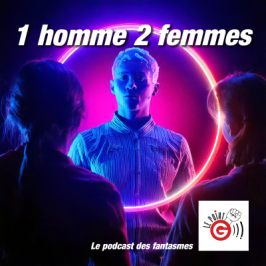 Le Point G! 2 Un homme, deux femmes