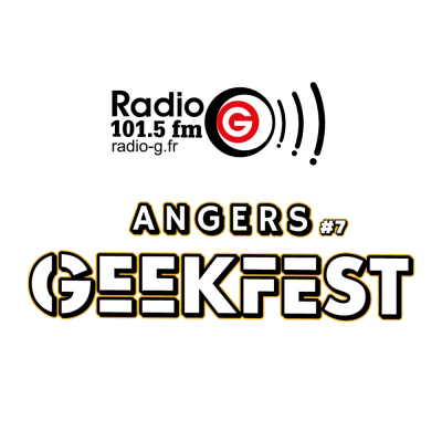 Angers Geekfest #7