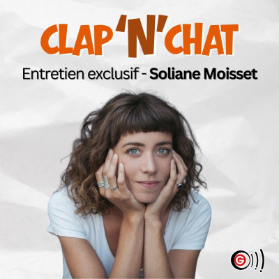 Interview exclusive - Soliane Moisset