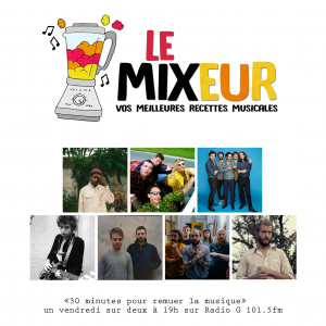 Le Mixeur du 01 05 2020
